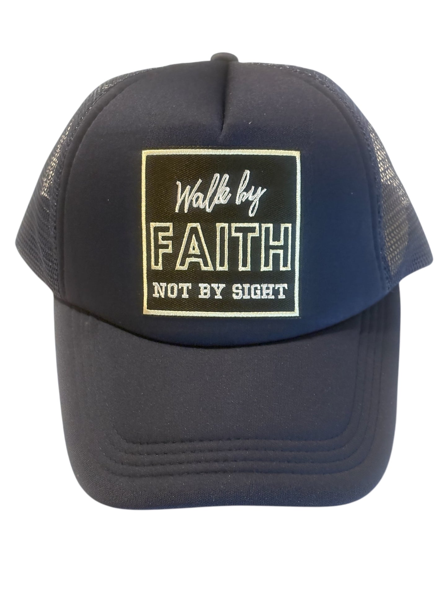 Walk By Faith Inspiring Trucker Hat